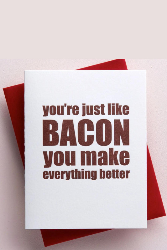 Just Like Bacon Funny Card